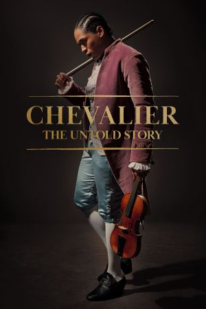 Chevalier: The Untold Story