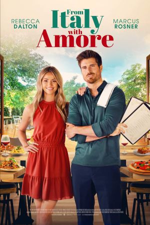 Pizza, Pasta & Verlieben - From Italy with Amore