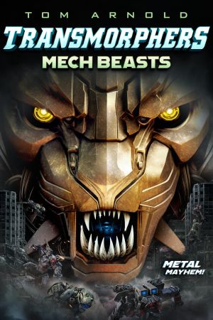 Transmorphers: Mech Beasts serie stream