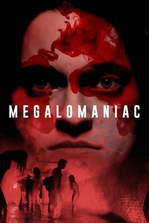 Megalomaniac serie stream