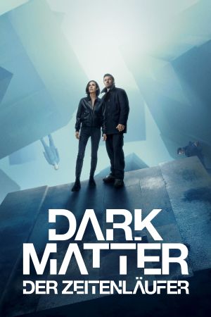 Dark Matter – Der Zeitenläufer serie stream