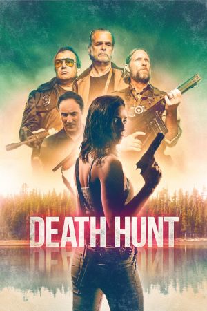 Death Hunt - Wenn die Gejagte zur Jägerin wird! serie stream